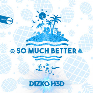 So Much Better (Original Mix)