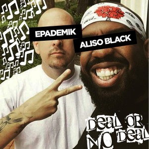 Deal or No Deal (feat. Aliso Black) [Explicit]