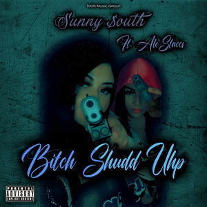 ***** Shudd Uhp (feat. Ale Staccs) [Explicit]