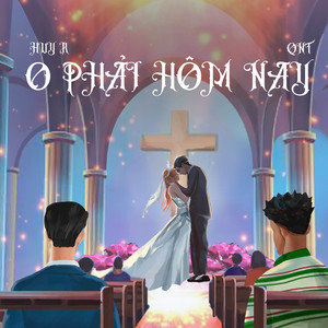 0 Phải Hôm Nay