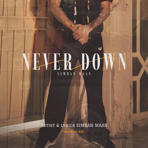 Never down