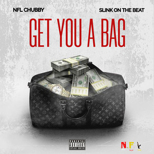 Get You a Bag (Explicit)