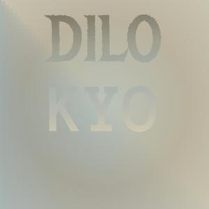 Dilo Kyo