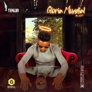 Gloria Mundial (Explicit)