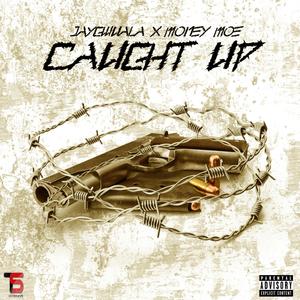 Caught Up (Explicit)