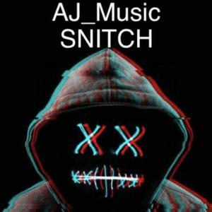 Snitch (Explicit)