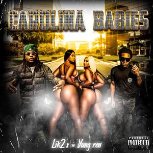 Carolina Babies (Explicit)