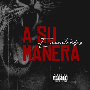 A SU MANERA (Explicit)