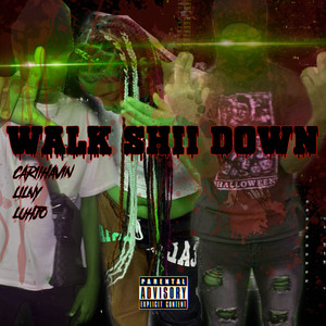 walkshiidown (Explicit)