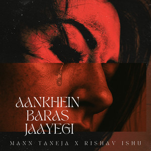 Aankhein Baras Jaayegi