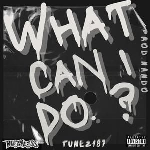 WHAT CAN I DO? (feat. NANDONATE) (Explicit)