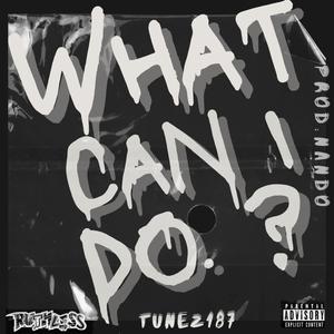 WHAT CAN I DO? (feat. NANDONATE) [Explicit]