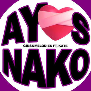 AYOS NAKO (feat. Kate)