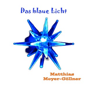 Das blaue Licht