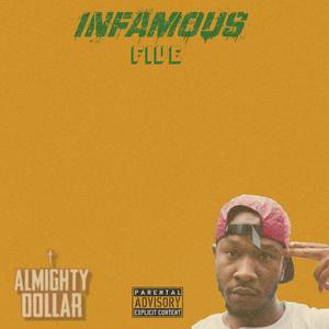 INFAMOUS FIVE (Explicit)