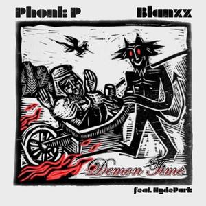 DEMON TIME (feat. Hydeparkfb) (Explicit)