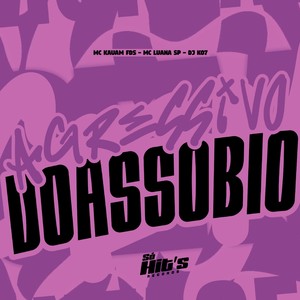 Agressivo do Assobio (Explicit)