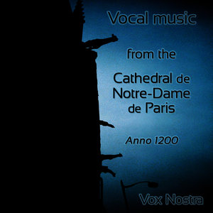 Vocal music of the Cathedral Notre-Dame de Paris in the year 1200