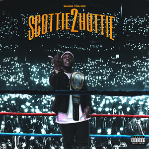 Scottie2hottie (Explicit)