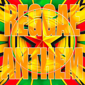 Reggae Anthem