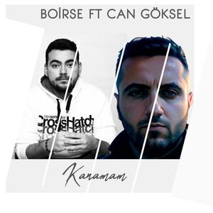 Kanamam (feat. Can Göksel) [Explicit]