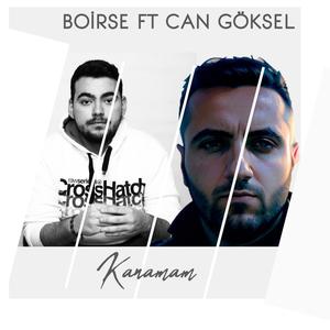 Kanamam (feat. Can Göksel) (Explicit)
