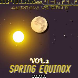 Bipolar Gemini Vol. 2 Spring Equinox (Explicit)