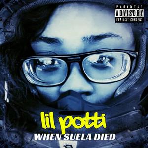 When Suela Died (Explicit)