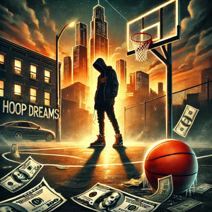 Hoop Dreams (Explicit)