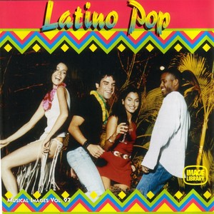 Latino Pop: Musical Images, Vol. 97