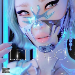 Let It Go (Explicit)