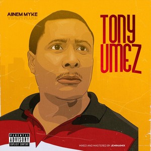 Tony Umez (Explicit)