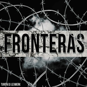 FRONTERAS (Explicit)