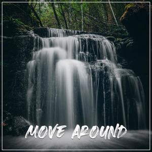 Move Around