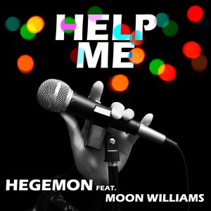 Help Me (feat. Moon Williams) (Sergio Matina & Gabry Sangineto Extended Mix)