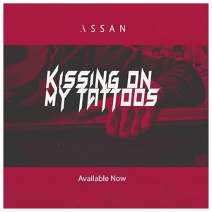 Kissing On My Tattoos (Explicit)