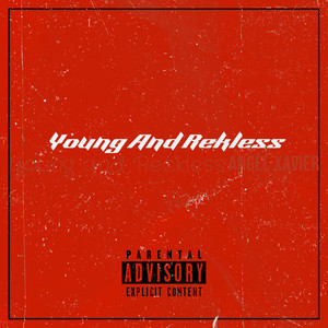 Young and Reckless (Explicit)