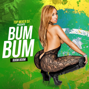 Bum Bum (Boom Boom) [Música Brasilera]
