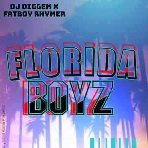 Florida Boyz (feat. FatBoy Rhymer) (Explicit)
