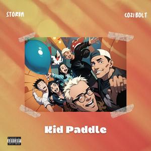 Kid Paddle (feat. Cozi Bolt) (Explicit)