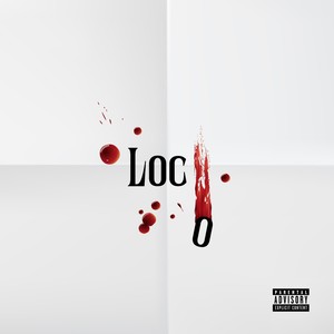 Loco (Explicit)