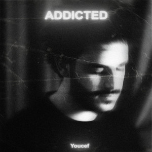 Addicted
