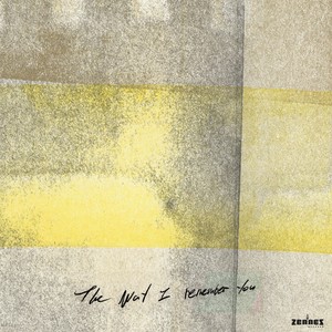 The Way I Remember You