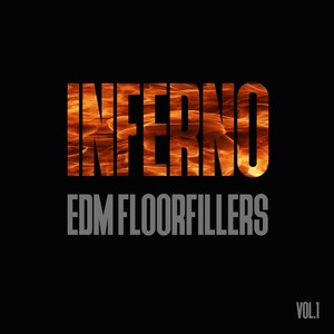 Inferno EDM Floorfillers, Vol. 1