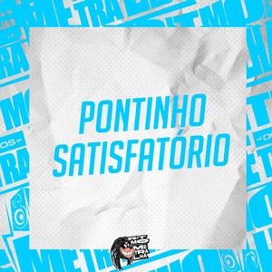 Pontinho Satisfatório (Remix|Explicit)