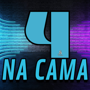 4 na Cama (Explicit)