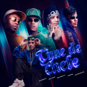 Time de Chefe (Explicit)