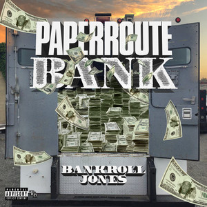 Paper Route Bank Intro (Explicit)