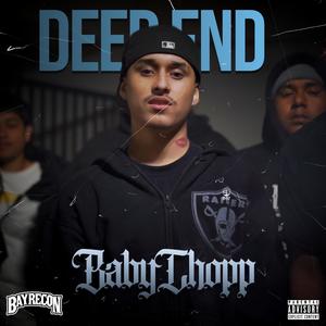 Deep End (feat. BabyChopp) (Explicit)