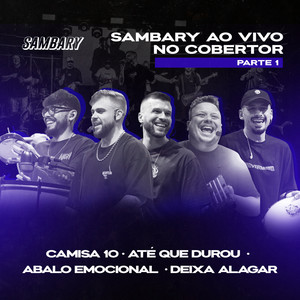 Sambary Ao Vivo no Cobertor, Pt. 1